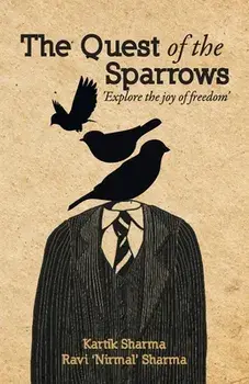 The Quest Of The Sparrows, Paperback/Kartik Sharma
