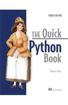 The Quick Python Book, Fourth Edition - Naomi Ceder
