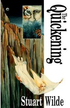 The Quickening - Stuart Wilde