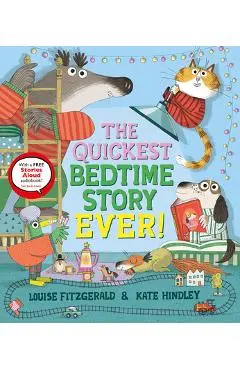 The Quickest Bedtime Story Ever! - Louise Fitzgerald