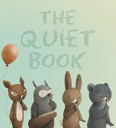 The Quiet Book | Deborah Underwood