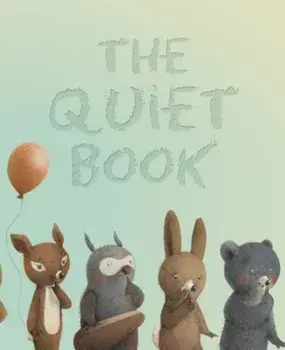 The Quiet Book, Hardcover/Deborah Underwood