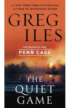 The Quiet Game - Greg Iles