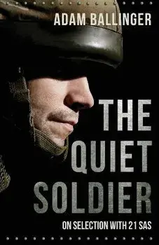 The Quiet Soldier, Paperback/Adam Ballinger