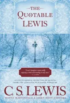 The Quotable Lewis, Hardcover/Jerry Root