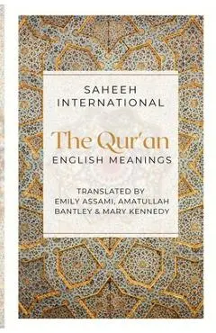 The Qur'an - English Meanings - Saheeh International