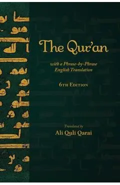 The Qur'an with a Phrase-by-Phrase English Translation - Ali Quli Qarai