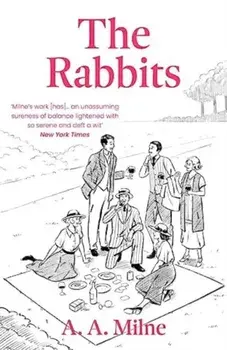The Rabbits, Paperback/A. A. Milne