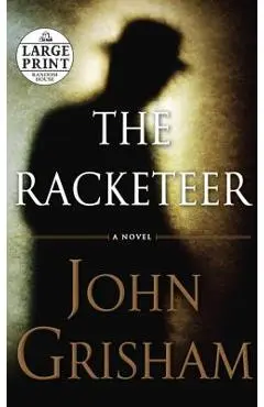 The Racketeer - John Grisham