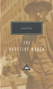 The Radetzky March, Hardback/Joseph Roth