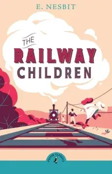 The Railway Children, Paperback/Edith Nesbit