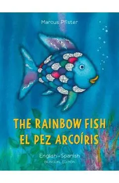 The Rainbow Fish/El Pez Arcoiris - Marcus Pfister