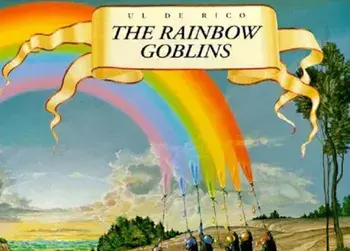 The Rainbow Goblins, Hardcover/Ul de Rico