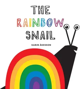 The Rainbow Snail. UK Edition, Hardback/***