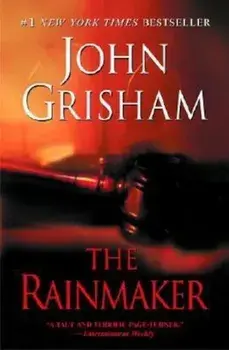 The Rainmaker, Paperback/John Grisham