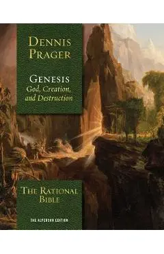 The Rational Bible: Genesis - Dennis Prager