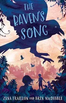 The Raven's Song, Hardback/Zana Fraillon