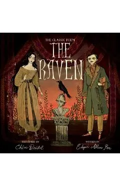 The Raven: The Classic Poem - Chloe Bristol