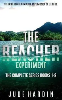 The Reacher Experiment: The Complete Series Books 1-9, Paperback/Jude Hardin