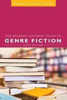 The Readers' Advisory Guide to Genre Fiction, Paperback/Neal Wyatt