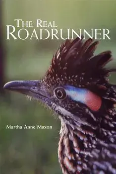 The Real Roadrunner, Paperback/Martha a. Maxon