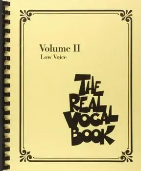 The Real Vocal Book - Volume II: Low Voice, Paperback/Hal Leonard Corp