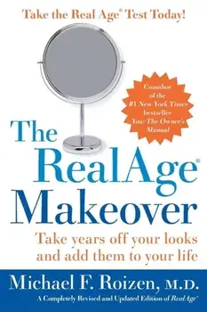 The RealAge (R) Makeover, Paperback/Michael F. Roizen