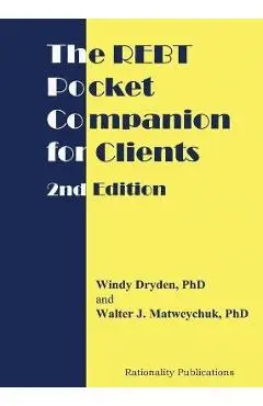 The REBT Pocket Companion for Clients, 2nd Edition - Windy Dryden