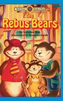 The Rebus Bears: Level 1, Hardcover/Seymour Reit