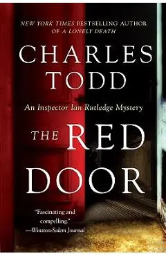 The Red Door: An Inspector Rutledge Mystery - Charles Todd