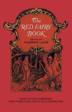 The Red Fairy Book - Andrew Lang