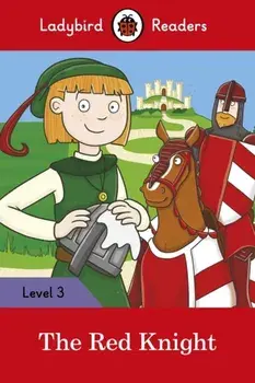 The Red Knight - Ladybird Readers Level 3, Paperback/Ladybird