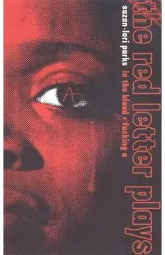 The Red Letter Plays - Suzan-lori Parks