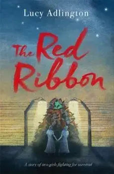 The Red Ribbon, Paperback/Lucy Adlington