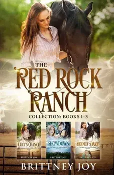 The Red Rock Ranch Collection, Paperback/Brittney Joy
