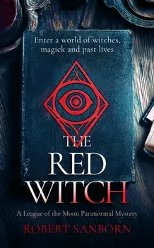 The Red Witch. A Paranormal Mystery, Paperback/Robert Sanborn