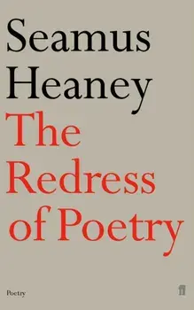 The Redress of Poetry. Main, Paperback/Seamus Heaney
