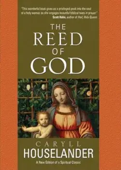 The Reed of God:, Paperback/Caryll Houselander