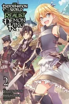 The Reformation of the World as Overseen by a Realist Demon King, Vol. 2 (manga), Paperback/Ryosuke Hata