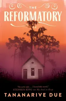 The Reformatory, Paperback/Tananarive Due