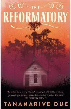 The Reformatory - Tananarive Due