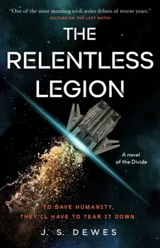 The Relentless Legion, Paperback/J. S. Dewes