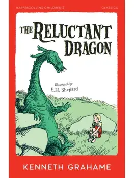 The Reluctant Dragon, Paperback/Kenneth Grahame