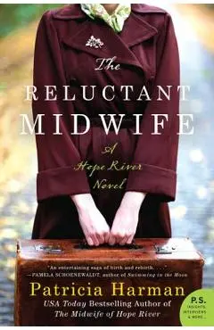 The Reluctant Midwife: A Hope River Novel - Patricia Harman
