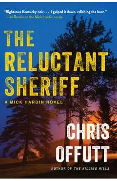 The Reluctant Sheriff - Chris Offutt