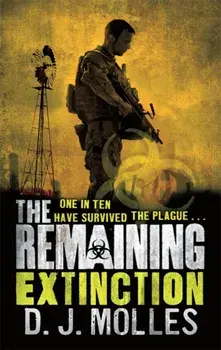 The Remaining: Extinction, Paperback/D. J. Molles