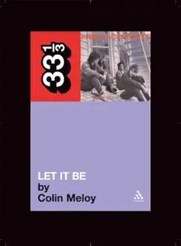 The Replacements' Let It Be, Paperback/Colin Meloy