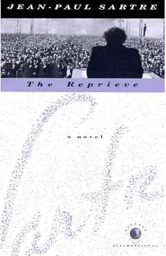The Reprieve - Jean-paul Sartre