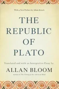 The Republic of Plato, Paperback/Allan Bloom