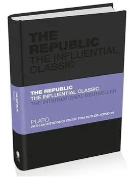 The Republic: The Influential Classic, Hardcover/Plato
